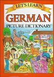 Goodman, Marlene: Let's Learn German Picture Dictionary Goodman, Marlene: Let's Learn German Picture Dictionary