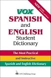 [???]: Vox Spanish and English Student Dictionary: English-Spanish/Spanish-English