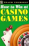 Levez, Belinda: How to Win at Casino Games Levez, Belinda: How to Win at Casino Games