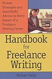 Perry, Michael: Handbook for Freelance Writing