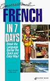 Baldwin, Shirley: Conversational French in 7 Days Baldwin, Shirley: Conversational French in 7 Days