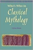 Room, Adrian: Who's Who in Classical Mythology