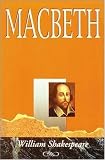 Shakespeare, William: Macbeth Shakespeare, William: Macbeth