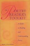 Polonsky, Marc: The Poetry Reader's Toolkit: A Guide to Reading and Understanding Poetry Polonsky, Marc: The Poetry Reader's Toolkit: A Guide to Reading and Understanding Poetry