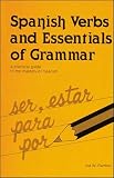 Ramboz, Ina W.: Spanish Verbs and Essentials of Grammar: A Practical Guide to the Mastery of Spanish