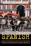 Wegmann, Brenda: Streetwise Spanish: Speak and Understand Everday Spanish Wegmann, Brenda: Streetwise Spanish: Speak and Understand Everday Spanish