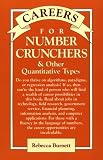 Burnett, Rebecca: Careers for Numbers Crunchers: And Other Quantitative Types Burnett, Rebecca: Careers for Numbers Crunchers: And Other Quantitative Types