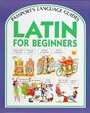 Wilkes, Angela: Latin for Beginners Wilkes, Angela: Latin for Beginners