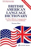 Moss, Norman: British/American Language Dictionary: For More Effective Communication Between Americans and Britons Moss, Norman: British/American Language Dictionary: For More Effective Communication Between Americans and Britons