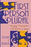First Person Plural: Multiple Personality and the Philosophy of Mind (0847679969) by Braude, Stephen E. Braude, Stephen E.: First Person Plural: Multiple Personality and the Philosophy of Mind