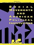 McFarland, Andrew S.: Social Movements and American Political Institutions