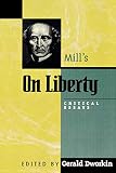 Dworkin, Gerald: Mill's on Liberty: Critical Essays Dworkin, Gerald: Mill's on Liberty: Critical Essays