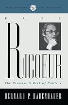 Paul Ricoeur : the promise and risk of&hellip;