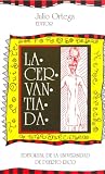 Cervantes Saavedra, Miguel De: La Cervantiada