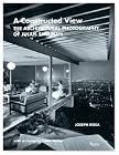 A Constructed View: The Architectural Photography of Julius Shulman