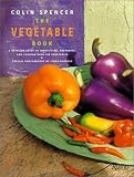 Spencer, Colin: The Vegetable Book Spencer, Colin: The Vegetable Book
