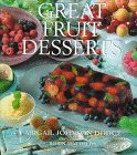 Dodge, Abigail J.: Great Fruit Desserts Dodge, Abigail J.: Great Fruit Desserts