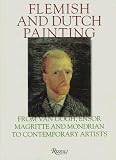 Fuchs, Rudi: Flemish and Dutch Painting : From Van Gogh, Ensor, Magritte, Mondrian to Contemporary Artists Fuchs, Rudi: Flemish and Dutch Painting : From Van Gogh, Ensor, Magritte, Mondrian to Contemporary Artists