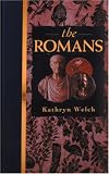 Welch, Kathryn: The Romans