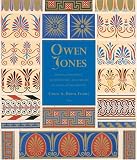 Flores, Carol A. Hrvol: Owen Jones: Design, Ornament, Architecture & Theory in an Age of Transition