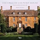 The English Country House: From the Archives&hellip;
