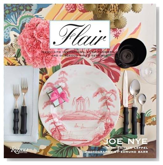Flair: Exquisite Invitations, Lush Flowers, and Gorgeous Table Settings [Hardcover]