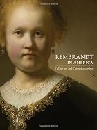 Rembrandt in America : collecting and&hellip;