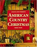 American Country Christmas, Book 4 (084871444X) by Leisure Arts, Inc Leisure Arts, Inc: American Country Christmas, Book 4