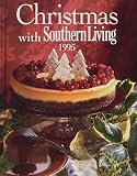 Brennan, Rebecca: Christmas With Southern Living 1995