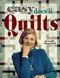 Bonesteel, Georgia: Easy Does It Quilts Bonesteel, Georgia: Easy Does It Quilts