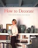 [???]: How to Decorate: The Best of Martha Stewart Living