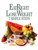[???]: Eatright Lose Weight: 7 Simple Steps