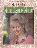 Make Fashion Magic (0848715535) by Kepler, Shell Kepler, Shell: Make Fashion Magic