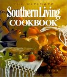 Gunter, Julie Fisher: The Ultimate Southern Living Cookbook
