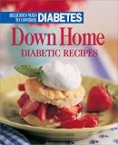 Cain, Anne C.: Down Home Diabetic Recipes: Delicious Ways to Control Diabetes