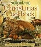 Southern Living: Southern Living Christmas Cookbook