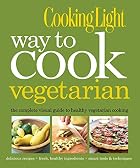 Cooking Light Way to Cook Vegetarian: The&hellip;