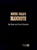 Epstein, Samuel: Mister Peale's Mammoth