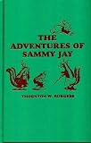 Burgess, Thornton: Adventures of Sammy Jay