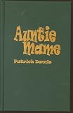 Dennis, Patrick: Auntie Mame Dennis, Patrick: Auntie Mame