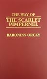 Orxzy, Baroness: Way of the Scarlet Pimpernel Orxzy, Baroness: Way of the Scarlet Pimpernel