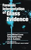 Curran, James Michael: Forensic Interpretation of Glass Evidence