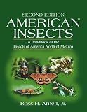 Arnett, Ross H.: American Insects: A Handbook of the Insects of America North of Mexico