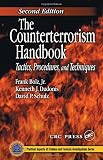 Bolz, Frank: The Counterterrorism Handbook: Tactics, Procedures, And Techniques