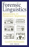 McMenamin, Gerald R.: Forensic Linguistics: Advances in Forensic Stylistics