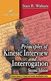 Walters, Stan B.: Principles of Kinesic Interview and Interrogation