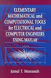 Manassah, Jamal T.: Elementary Mathematical and Computational Tools for Electrical and Computer Engineers Using Matlab