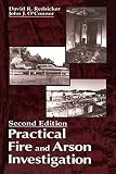 Oconnor, John J.: Practical Fire and Arson Investigation