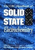 Gellings, P. J.: The CRC Handbook of Solid State Electrochemistry