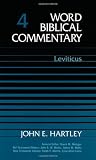 Hartley, John E.: Word Biblical Commentary: Leviticus